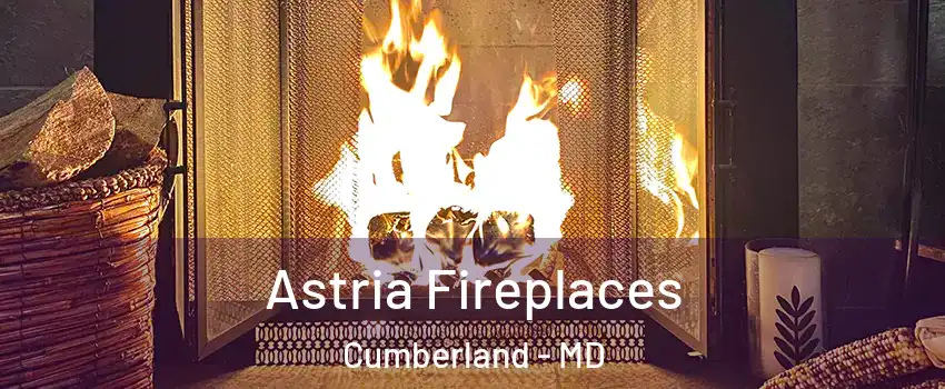  Astria Fireplaces Cumberland - MD