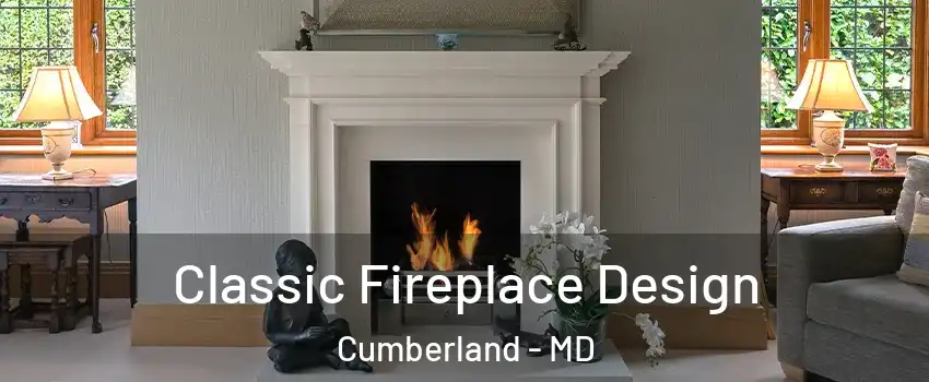  Classic Fireplace Design Cumberland - MD