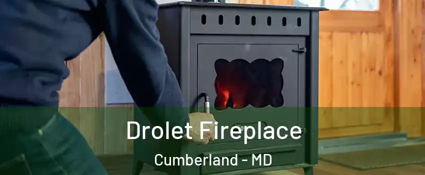  Drolet Fireplace Cumberland - MD