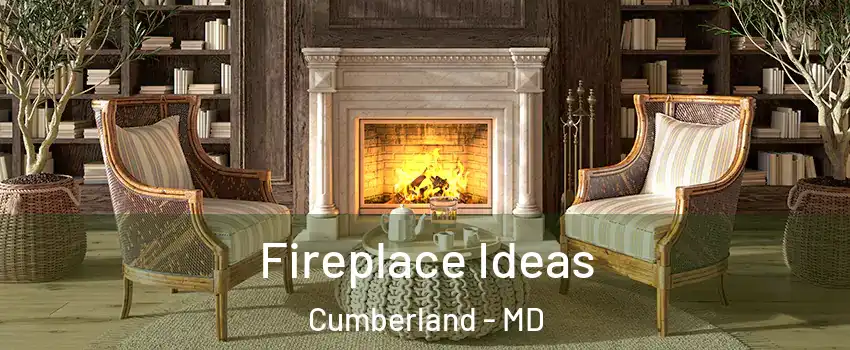  Fireplace Ideas Cumberland - MD