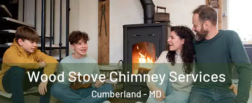  Wood Stove Chimney Services Cumberland - MD